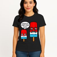 Coolest Pop Ever Popsicle Funny Retro Bomb Fathers Day Gift Womens T-Shirt