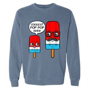 Coolest Pop Ever Popsicle Funny Retro Bomb Fathers Day Gift Garment-Dyed Sweatshirt