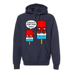 Coolest Pop Ever Popsicle Funny Retro Bomb Fathers Day Gift Premium Hoodie