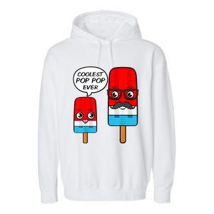 Coolest Pop Ever Popsicle Funny Retro Bomb Fathers Day Gift Garment-Dyed Fleece Hoodie