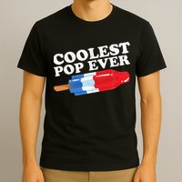 Coolest Pop Ever Popsicle Funny Retro Bomb Fathers Day Gift T-Shirt