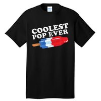 Coolest Pop Ever Popsicle Funny Retro Bomb Fathers Day Gift Tall T-Shirt