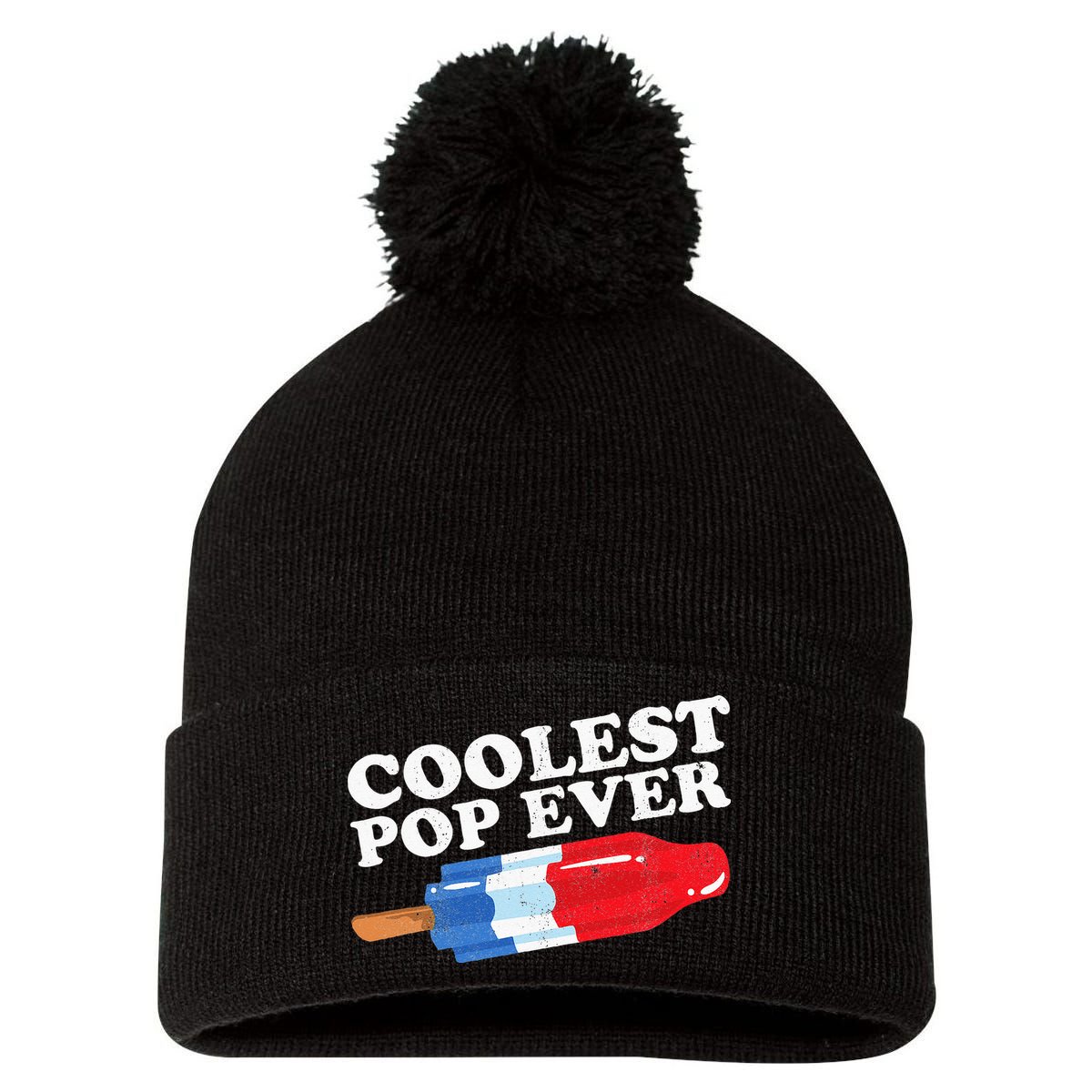 Coolest Pop Ever Popsicle Funny Retro Bomb Fathers Day Gift Pom Pom 12in Knit Beanie