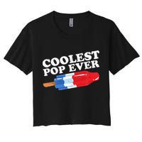 Coolest Pop Ever Popsicle Funny Retro Bomb Fathers Day Gift Women's Crop Top Tee