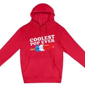 Coolest Pop Ever Popsicle Funny Retro Bomb Fathers Day Gift Premium Pullover Hoodie