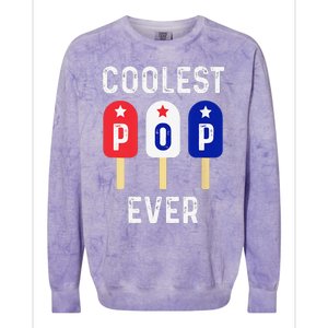 Coolest Pop Ever Popsicle Best Dad Ever Cool Fathers Day Colorblast Crewneck Sweatshirt