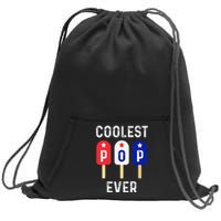 Coolest Pop Ever Popsicle Best Dad Ever Cool Fathers Day Sweatshirt Cinch Pack Bag