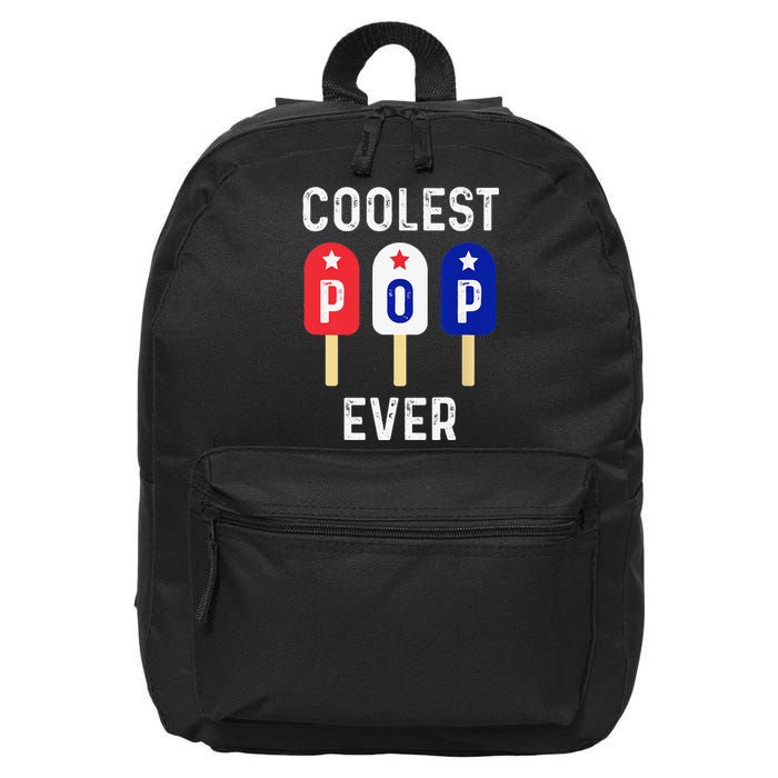 Coolest Pop Ever Popsicle Best Dad Ever Cool Fathers Day 16 in Basic Backpack