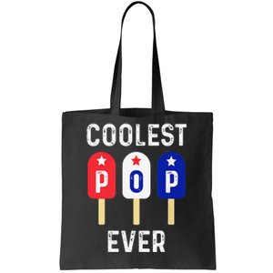 Coolest Pop Ever Popsicle Best Dad Ever Cool Fathers Day Tote Bag