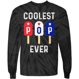 Coolest Pop Ever Popsicle Best Dad Ever Cool Fathers Day Tie-Dye Long Sleeve Shirt