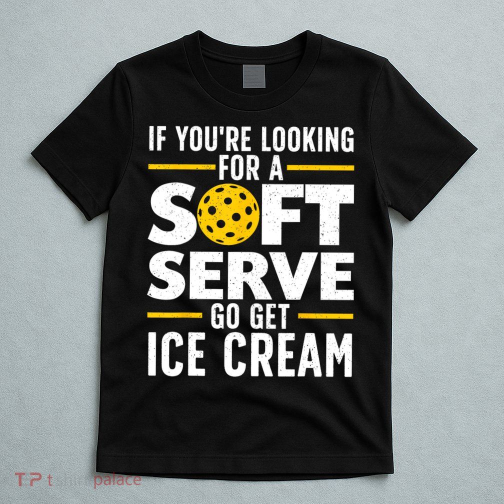 Cool Pickleball For Men Women Pickle Ball Player Soft Serve T-Shirt