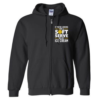 Cool Pickleball For Men Women Pickle Ball Player Soft Serve Full Zip Hoodie
