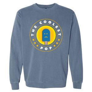 Coolest Pop Funny Best Dad Ever Cool Fathers Day Garment-Dyed Sweatshirt