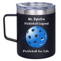 Custom Pickleball For Life Personalize Text Name 12oz Stainless Steel Coffee Mug