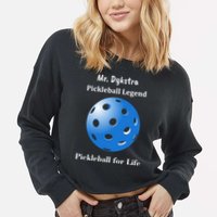 Custom Pickleball For Life Personalize Text Name Cropped Pullover Crew