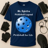 Custom Pickleball For Life Personalize Text Name Performance Shirt