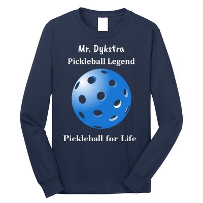 Custom Pickleball For Life Personalize Text Name Long Sleeve Shirt