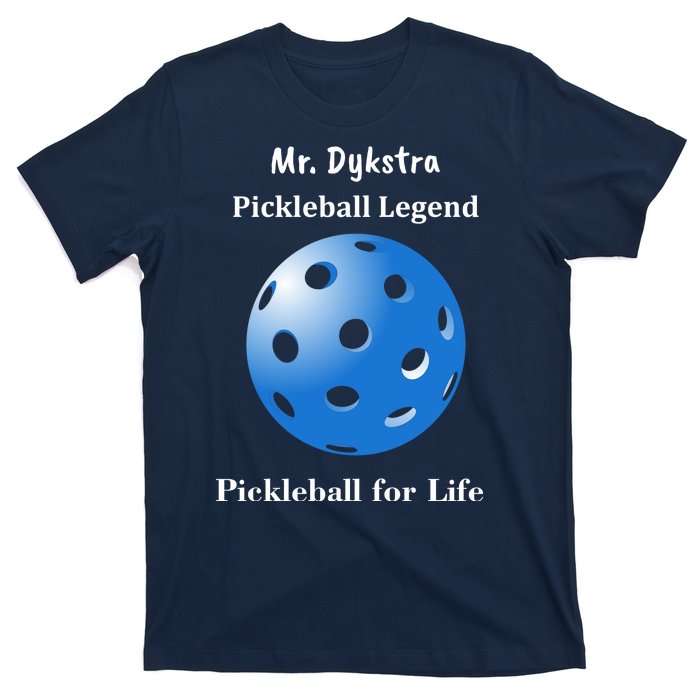 Custom Pickleball For Life Personalize Text Name T-Shirt