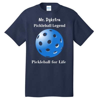 Custom Pickleball For Life Personalize Text Name Tall T-Shirt