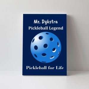 Custom Pickleball For Life Personalize Text Name Canvas