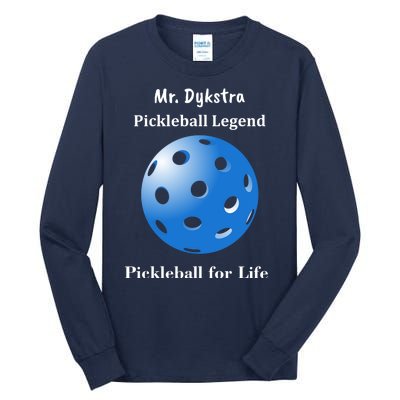 Custom Pickleball For Life Personalize Text Name Tall Long Sleeve T-Shirt