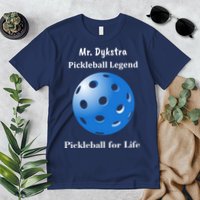 Custom Pickleball For Life Personalize Text Name Premium T-Shirt