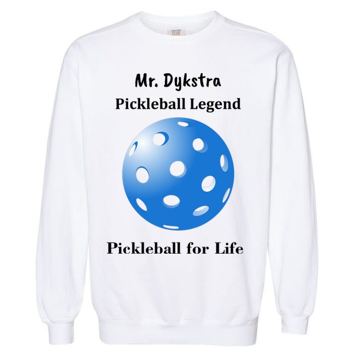 Custom Pickleball For Life Personalize Text Name Garment-Dyed Sweatshirt