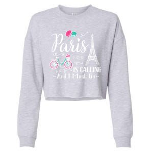 Cute Paris France Vacation Travel Funny Christmas Gift Cropped Pullover Crew