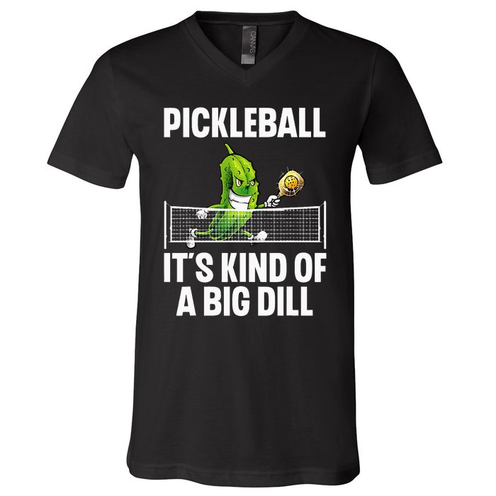 Cool Pickleball For  Pickle Ball Player Big Dill V-Neck T-Shirt