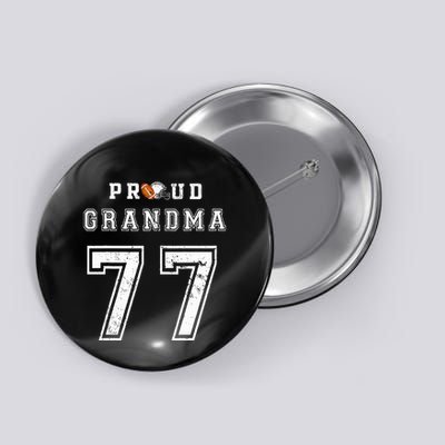 Custom Proud Football Grandma Number 77 Personalized Button