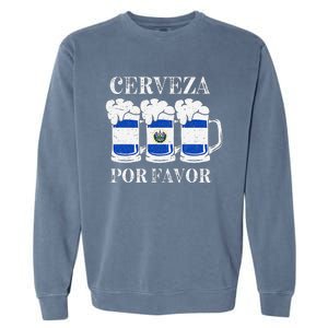 Cerveza Por Favor Salvadoran Beer Pupusas Tamales Party Garment-Dyed Sweatshirt