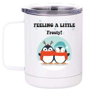 Christmas Penguin Frosty Funny Gift 12 oz Stainless Steel Tumbler Cup