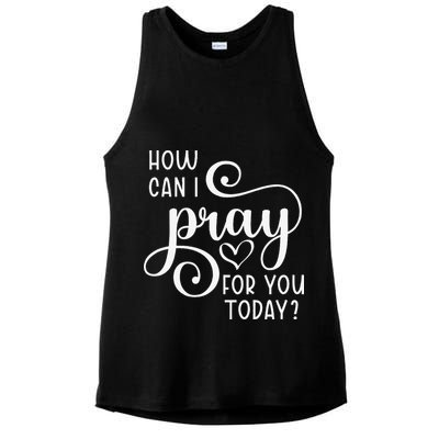 Christian Prayer For You Jesus Or Faith How Can I Pray Team Ladies PosiCharge Tri-Blend Wicking Tank