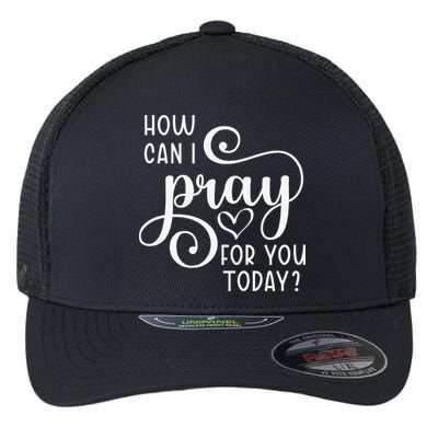 Christian Prayer For You Jesus Or Faith How Can I Pray Team Flexfit Unipanel Trucker Cap