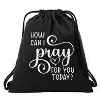 Christian Prayer For You Jesus Or Faith How Can I Pray Team Drawstring Bag