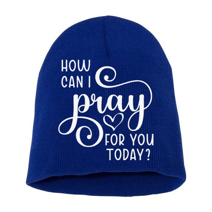 Christian Prayer For You Jesus Or Faith How Can I Pray Team Short Acrylic Beanie