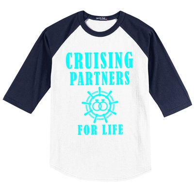 Cruising Partners For Life Wife Husband Couples Sailor Gift Baseball Sleeve Shirt