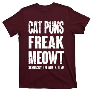 Cat Puns Freak Meowt T-Shirt