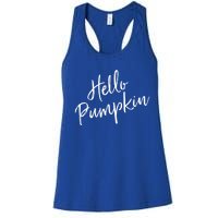 Cute Pumpkin Fall Weather Halloween Top Hello Pumpkin Gift Women's Racerback Tank