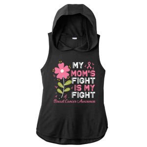 Cute Pink Flower My Moms Fight Is My Fight Breast Cancer Awareness Ladies PosiCharge Tri-Blend Wicking Draft Hoodie Tank