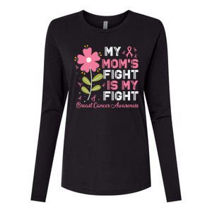 Cute Pink Flower My Moms Fight Is My Fight Breast Cancer Awareness Womens Cotton Relaxed Long Sleeve T-Shirt