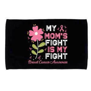 Cute Pink Flower My Moms Fight Is My Fight Breast Cancer Awareness Microfiber Hand Towel