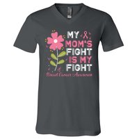 Cute Pink Flower My Moms Fight Is My Fight Breast Cancer Awareness V-Neck T-Shirt