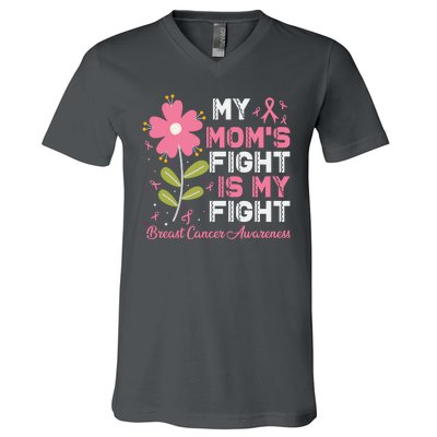 Cute Pink Flower My Moms Fight Is My Fight Breast Cancer Awareness V-Neck T-Shirt