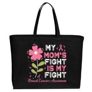 Cute Pink Flower My Moms Fight Is My Fight Breast Cancer Awareness Cotton Canvas Jumbo Tote