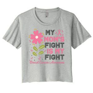 Cute Pink Flower My Moms Fight Is My Fight Breast Cancer Awareness Women's Crop Top Tee