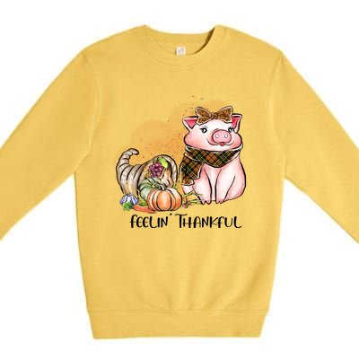 Cute Pig Feelin' Thankful's Gift For Thanksgiving Premium Crewneck Sweatshirt