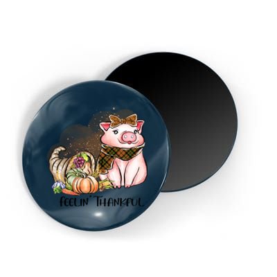 Cute Pig Feelin' Thankful's Gift For Thanksgiving Magnet