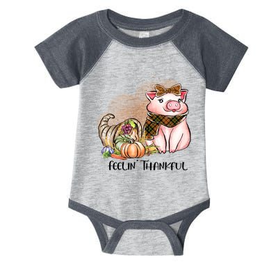 Cute Pig Feelin' Thankful's Gift For Thanksgiving Infant Baby Jersey Bodysuit