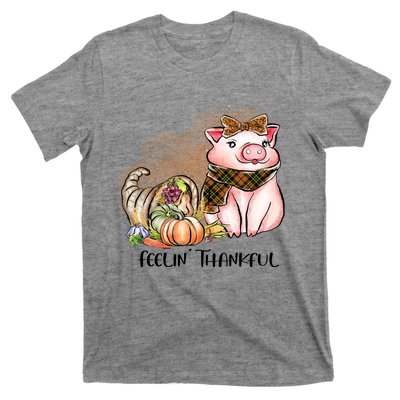 Cute Pig Feelin' Thankful's Gift For Thanksgiving T-Shirt